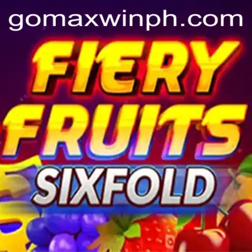 Discover the Thrills of FieryFruitsSixFold in the World of MAXWINPH