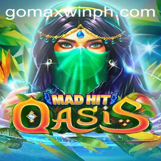 Discovering the Thrills of MadHitOasis: A Journey into the Game of MAXWINPH
